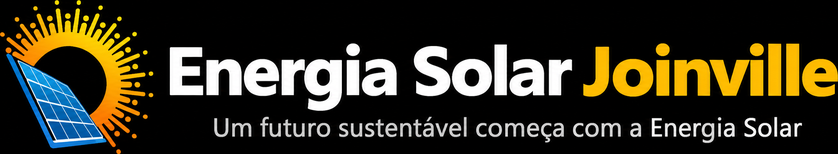 Energia Solar Joinville — Um futuro sustentável começa com a Energia Solar